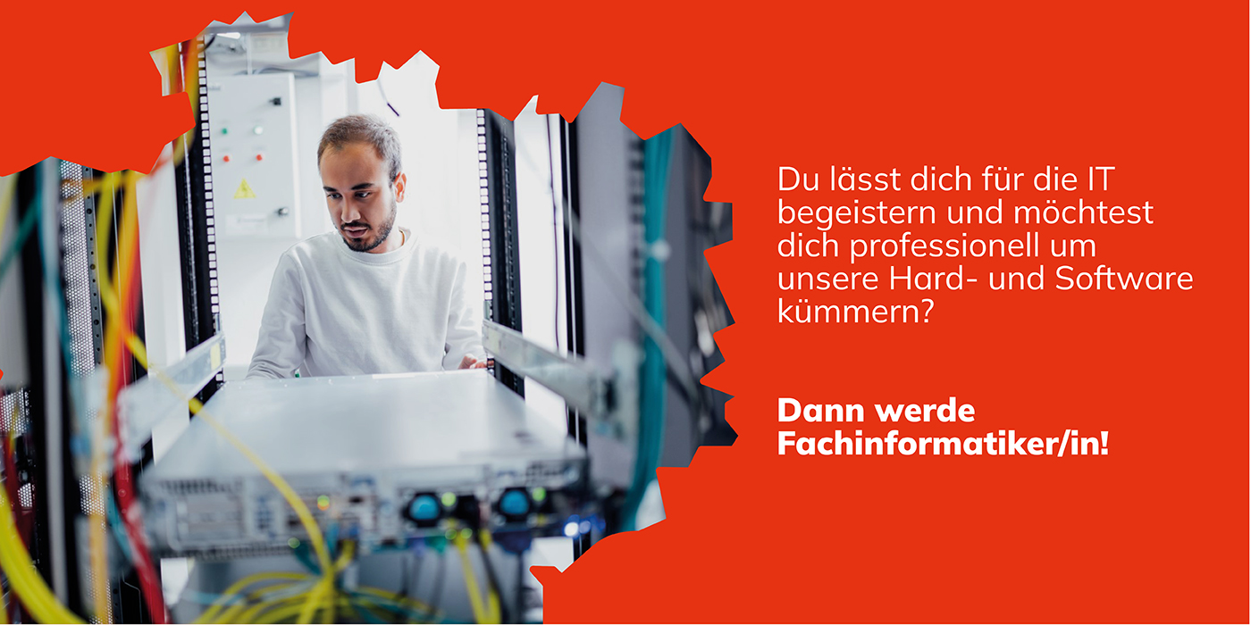 Du lässt dich für die IT begeistern und möchtest dich professionell um unsere Hard- und Software kümmern? Dann werde Fachinformatiker/in!